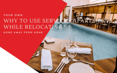 Why To Use Serviced Apartments While Relocating?